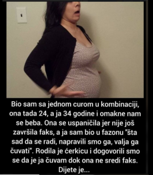 “Bio sam sa jednom curom u kombinaciji”