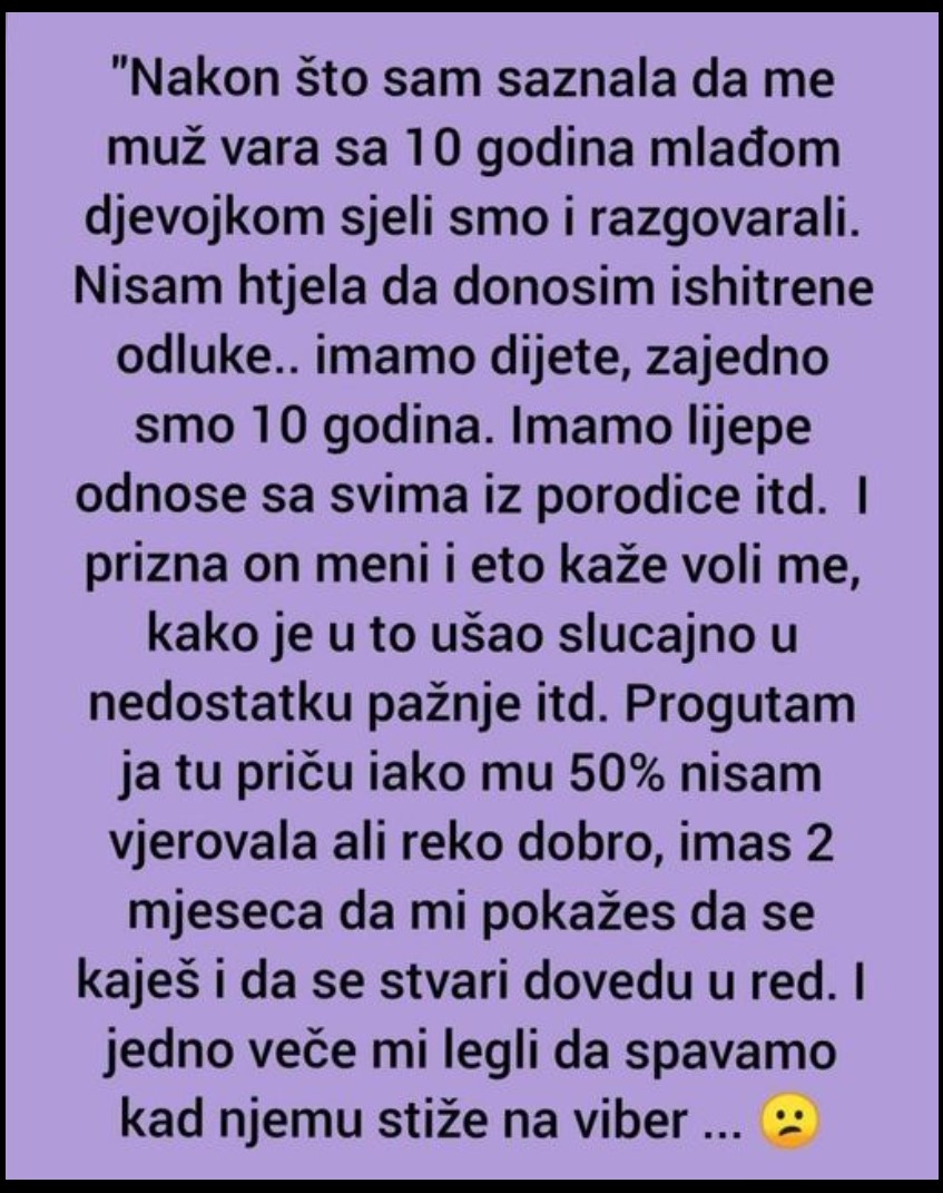 “Nakon što sam saznala da me muž vara…”