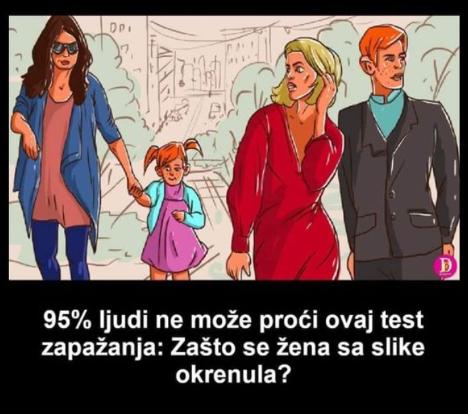 95% ljudi ne može proći ovaj test zapažanja: Zašto se žena sa slike okrenula?