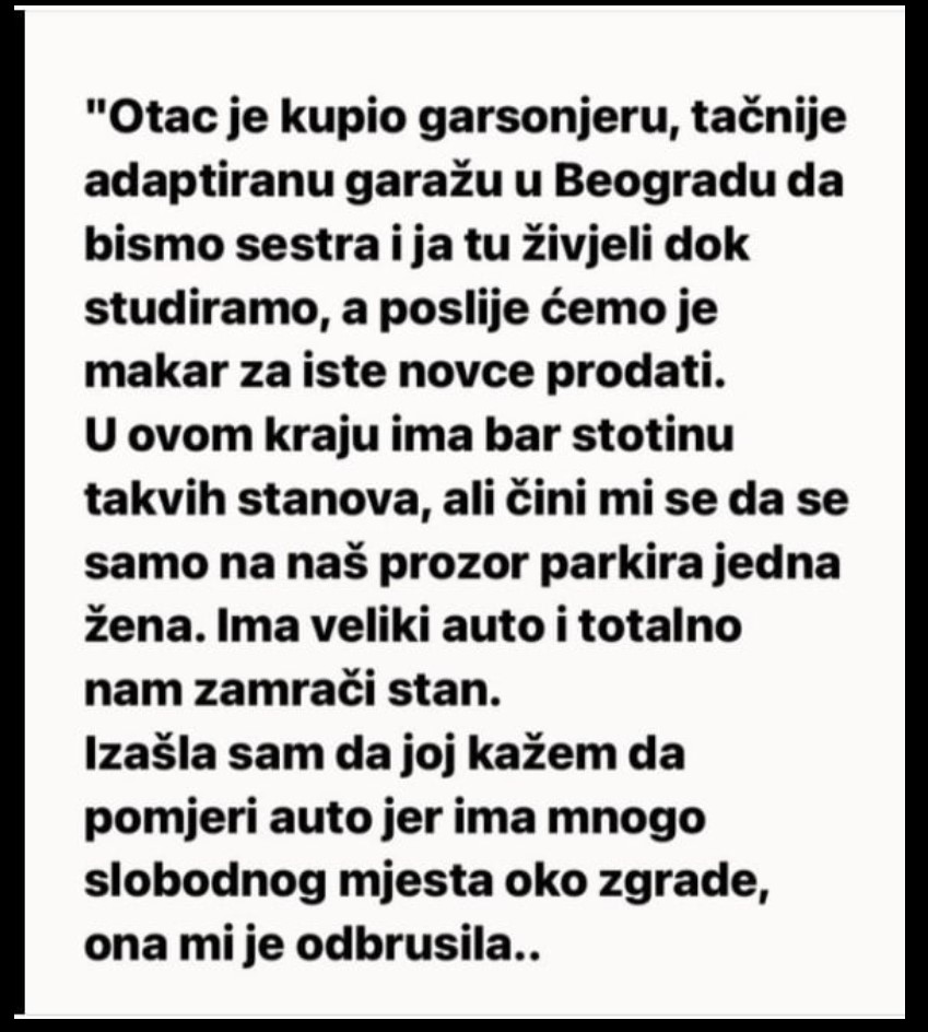 “Otac je kupio garsonjeru, tačnije adaptiranu garažu”