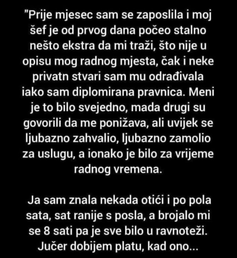 “Prije mjesec sam se zaposlila”