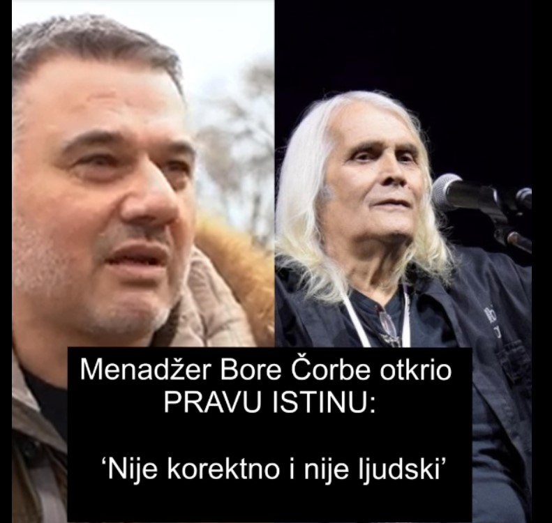 Menadžer Bore Čorbe otkrio pravu istinu: ‘Nije korektno i nije ljudski’