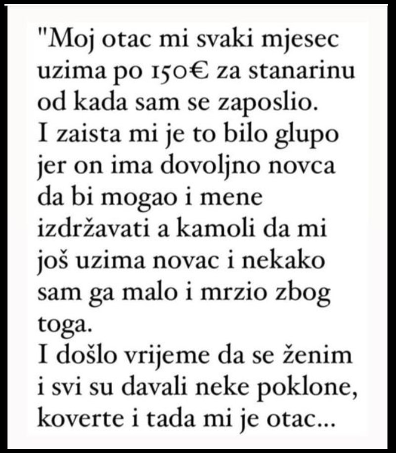 “Otac mi uzima novac od kada sam se zaposlio…”