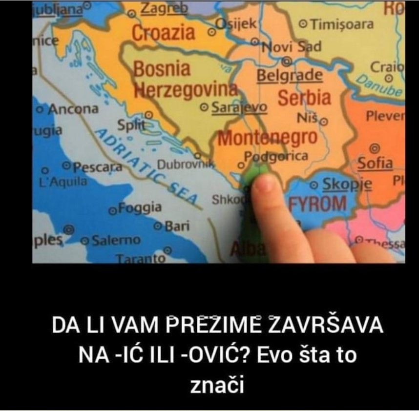 DA LI VAM PREZIME ZAVRŠAVA NA -IĆ ILI -OVIĆ? Evo šta to znači