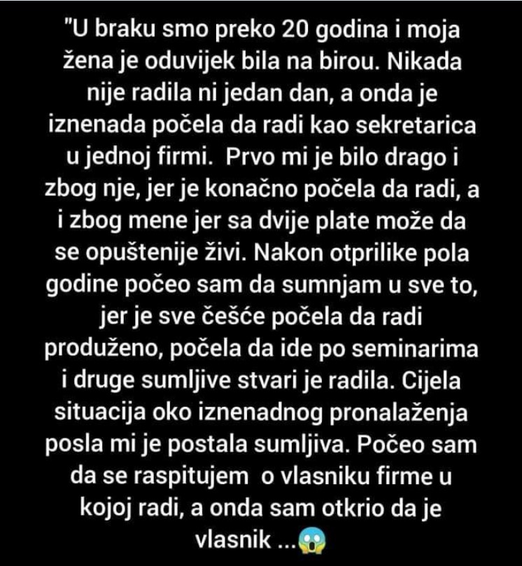 “U braku smo preko 20 godina i moja žena je oduvijek bila na burzi rada”