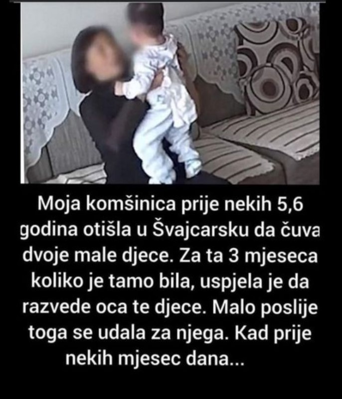 “Moja komšinica prije nekih 5,6 godina otišla u Švicarsku”