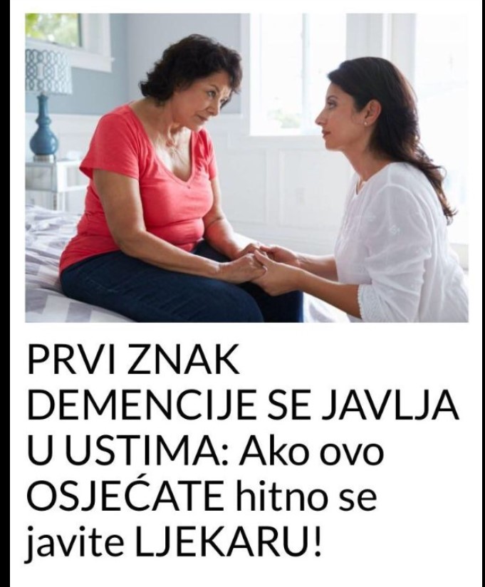 PRVI ZNAK DEMENCIJE SE JAVLJA U USTIMA: Ako ovo OSJEĆATE hitno se javite LJEKARU!