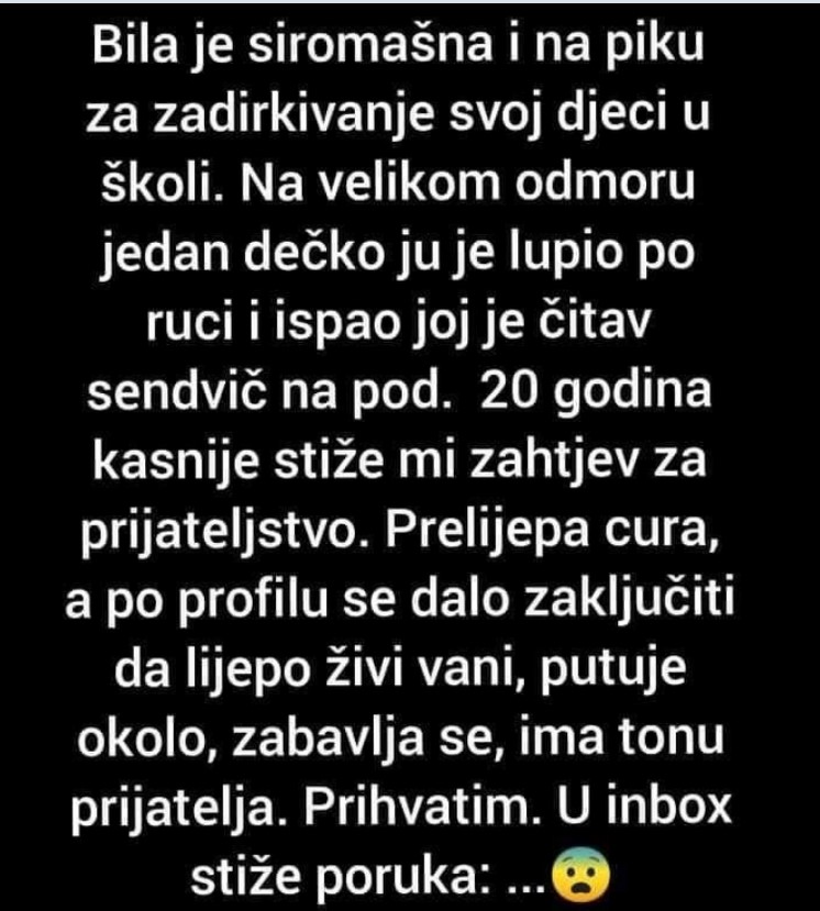 “Bila je siromašna i na piku za zadrikivanje”