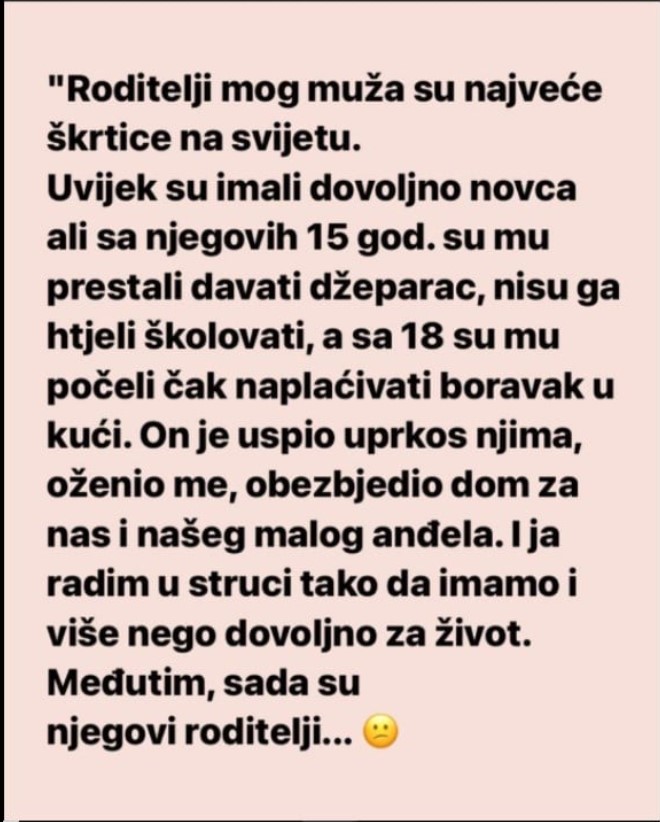 “Roditelji mog muža su najveće škrtice na svijetu…”