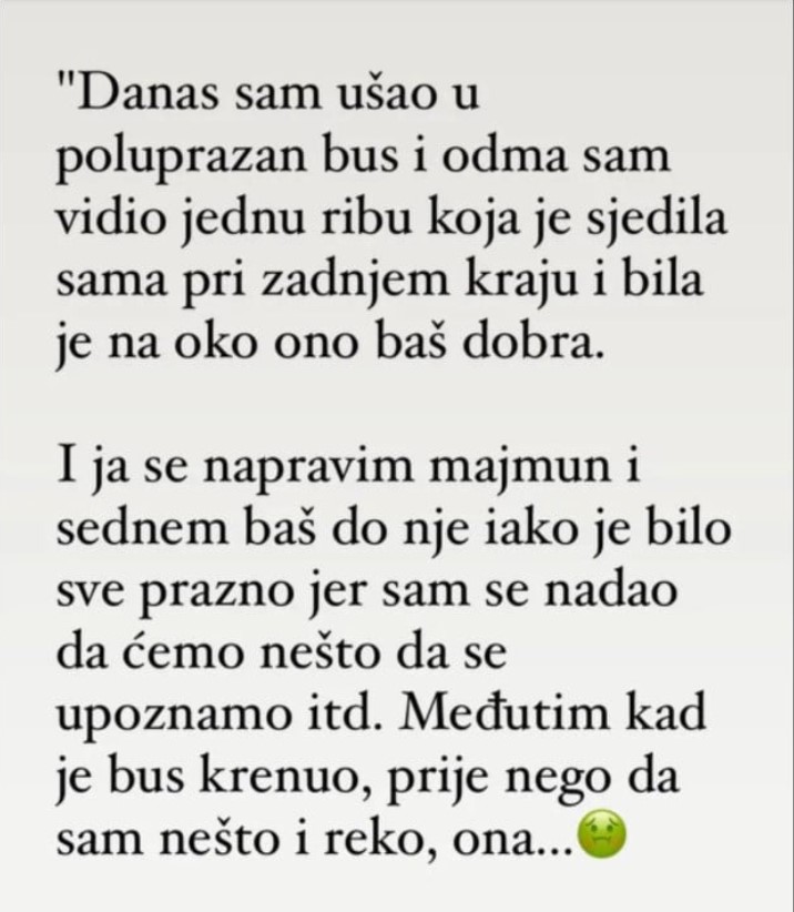 “Danas sam ušao u poluprazan bus…”