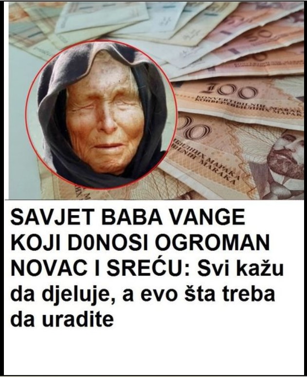 SAVJET BABA VANGE KOJI DONOSI OGROMAN NOVAC I SREĆU