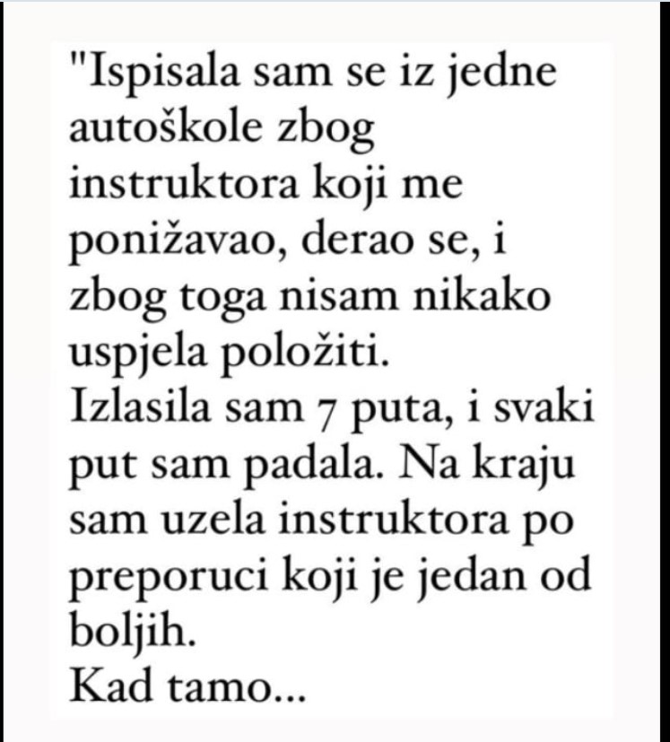 “Ispisala sam se iz jedne autoškole zbog instruktora”