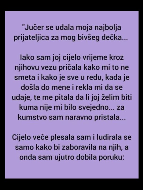 “Jučer se udala moja najbolja prijateljica za mog bivšeg dečka”