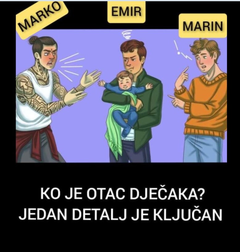 MOZGALICA ZA DETEKTIVE: Ko Je Otac Dječaka? TAJNA JE U JEDNOM DETALJU