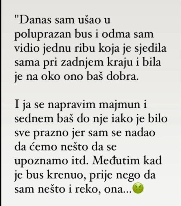 “Danas sam ušao u poluprazan bus…”