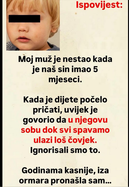 MOJ MUŽ JE NESTAO KAD JE SIN IMAO 5 MJESECI: Evo šta se desilo godinama kasnije