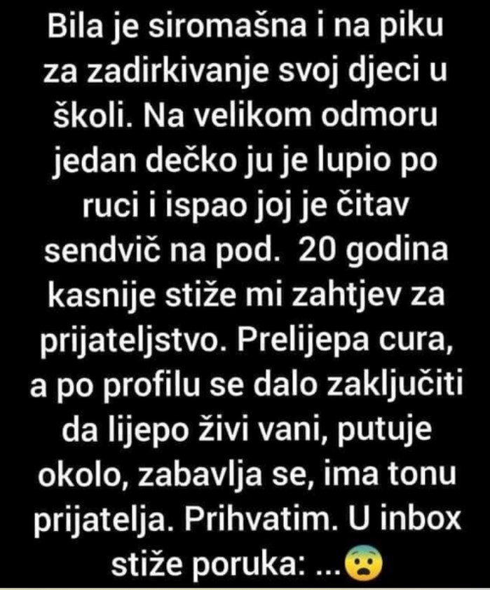 “Bila je siromašna i na piku za zadrikivanje”