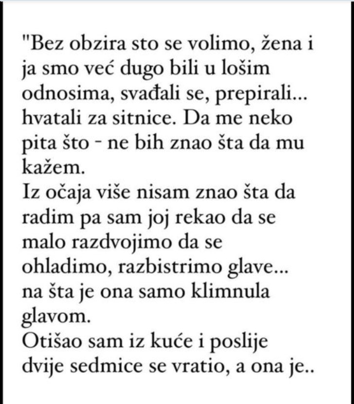 “Bez obzira sto se volimo, žena i ja smo već dugo bili u lošim odnosima…”