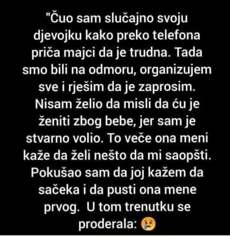 “Čuo sam slučajno svoju djevojku kako preko telefona priča majci da je trudna”