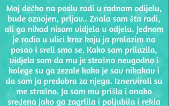 “Moj dečko na poslu radi u radnom odijelu..”