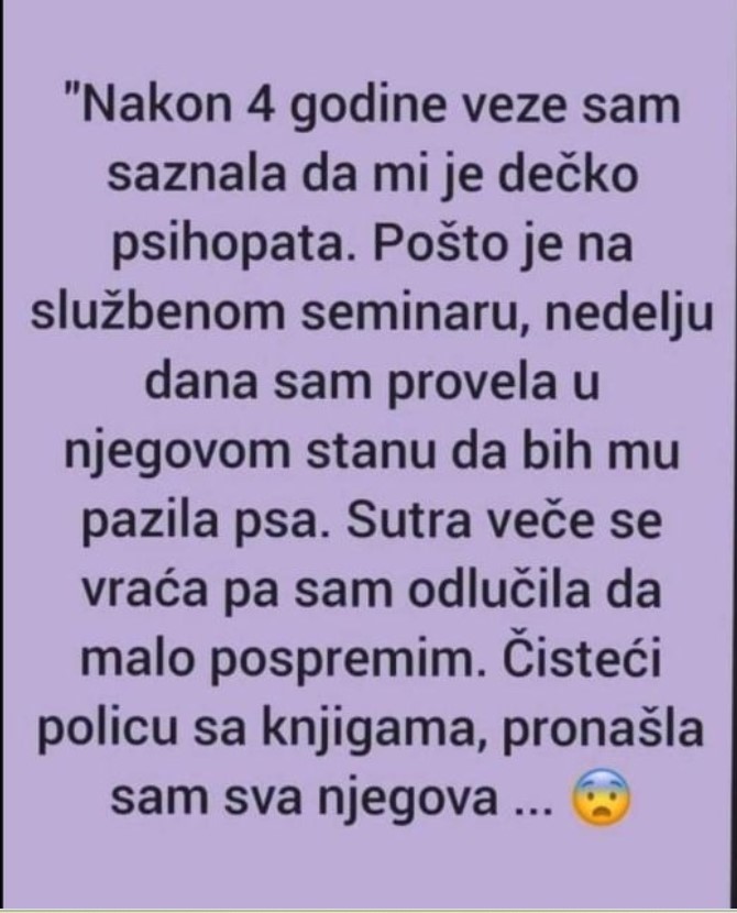 “Nakon 4 godine veze sam saznala da mi je dečko psihopata”