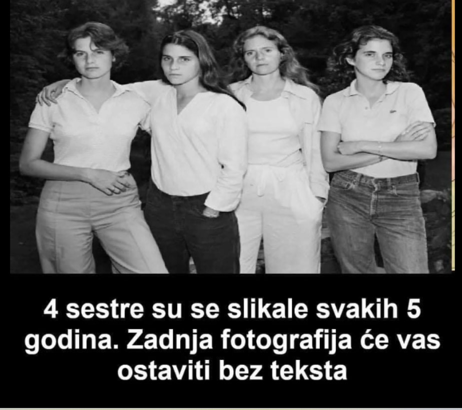 4 SESTRE SE POČELE SLIKATI 1975, ZADNJU SLIKU NAPRAVILE 2015. GODINE: Ovako su izgledale na početku, A KAD VIDITE ZADNJU SLIKU SUZE ĆE VAM KRENUTI!