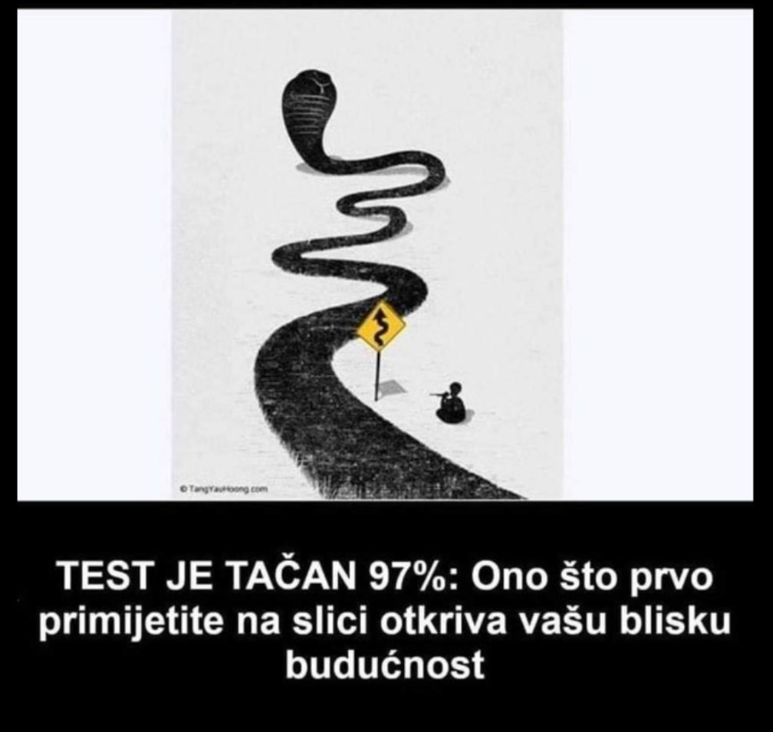 TEST JE TAČAN 97 %! ŠTA PRVO VIDITE NA SLICI: Odmah provjerite šta vas očekuje u bliskoj budućnosti