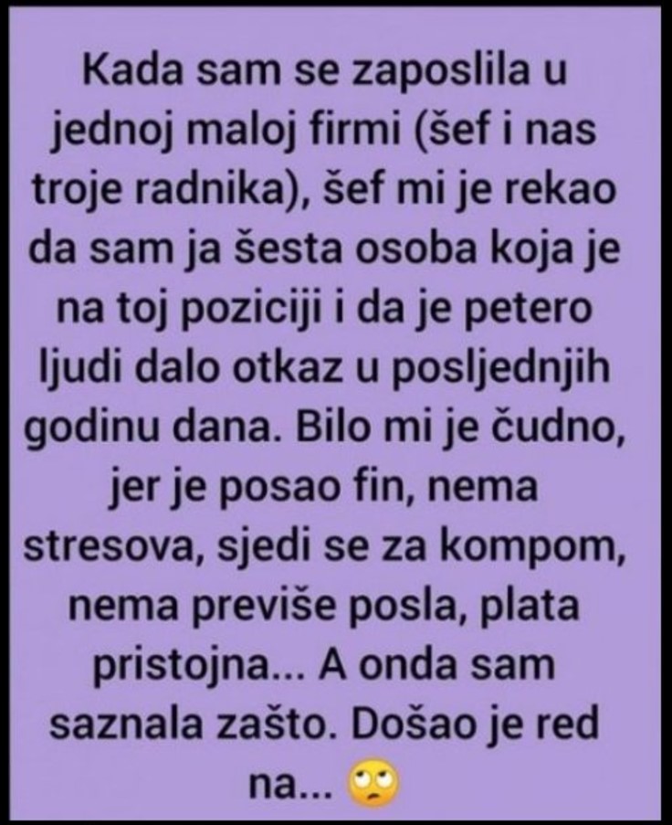 ‘Kada sam se zaposlila u jednoj maloj firmi’