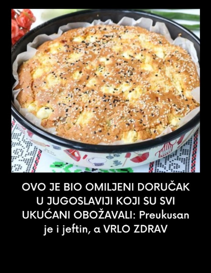 OVO JE BIO OMILJENI DORUČAK U JUGOSLAVIJI KOJI SU SVI UKUĆANI OBOŽAVALI: Preukusan je i jeftin, a VRLO ZDRAV