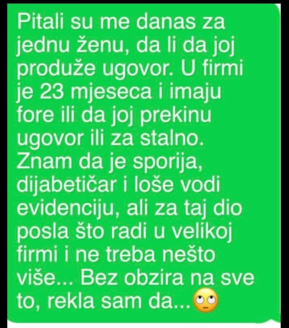 “Pitali su me danas za jednu ženu”