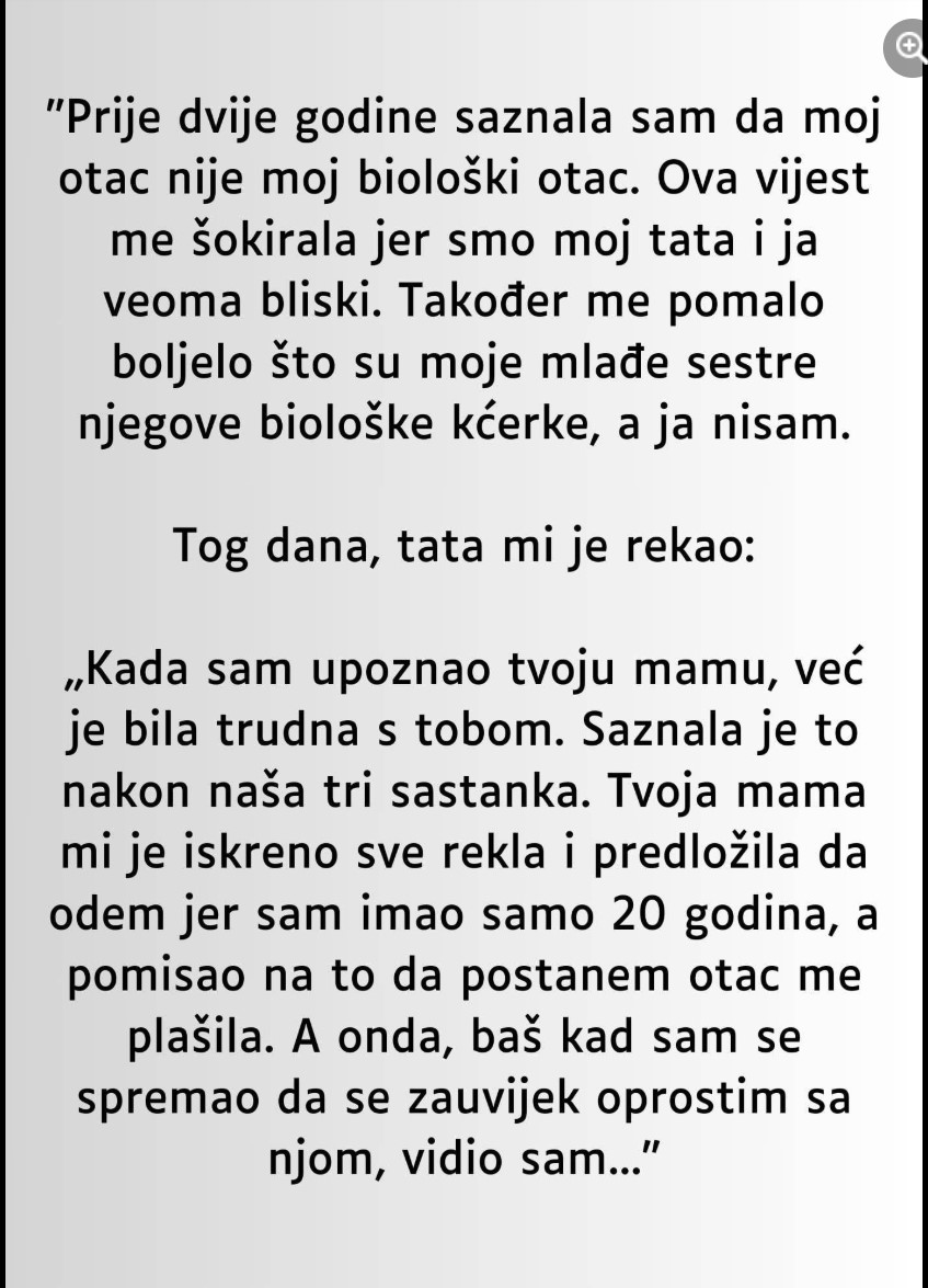 “Prije dvije godine saznala sam da moj otac nije moj biološki otac…”