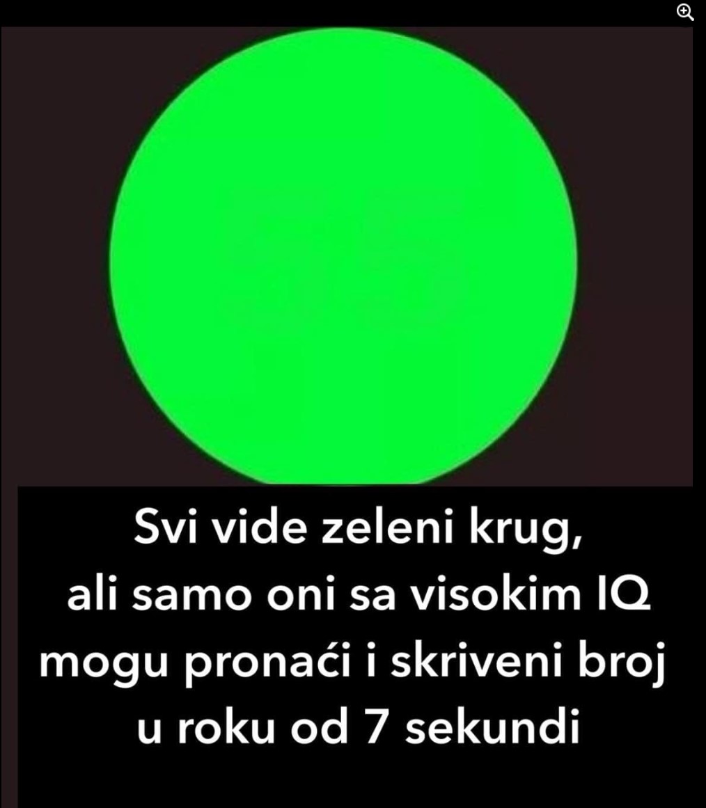 Svi vide zeleni krug, ali samo oni sa visokim IQ mogu pronaći i skriveni broj u roku od 7 sekundi