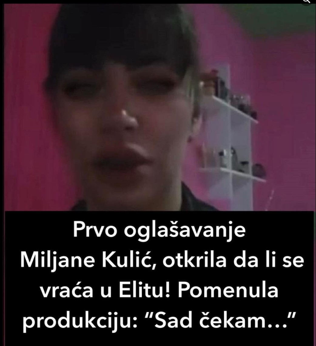 Prvo oglašavanje Miljane Kulić, otkrila da li se vraća u Elitu! Pomenula produkciju: “Sad čekam…”