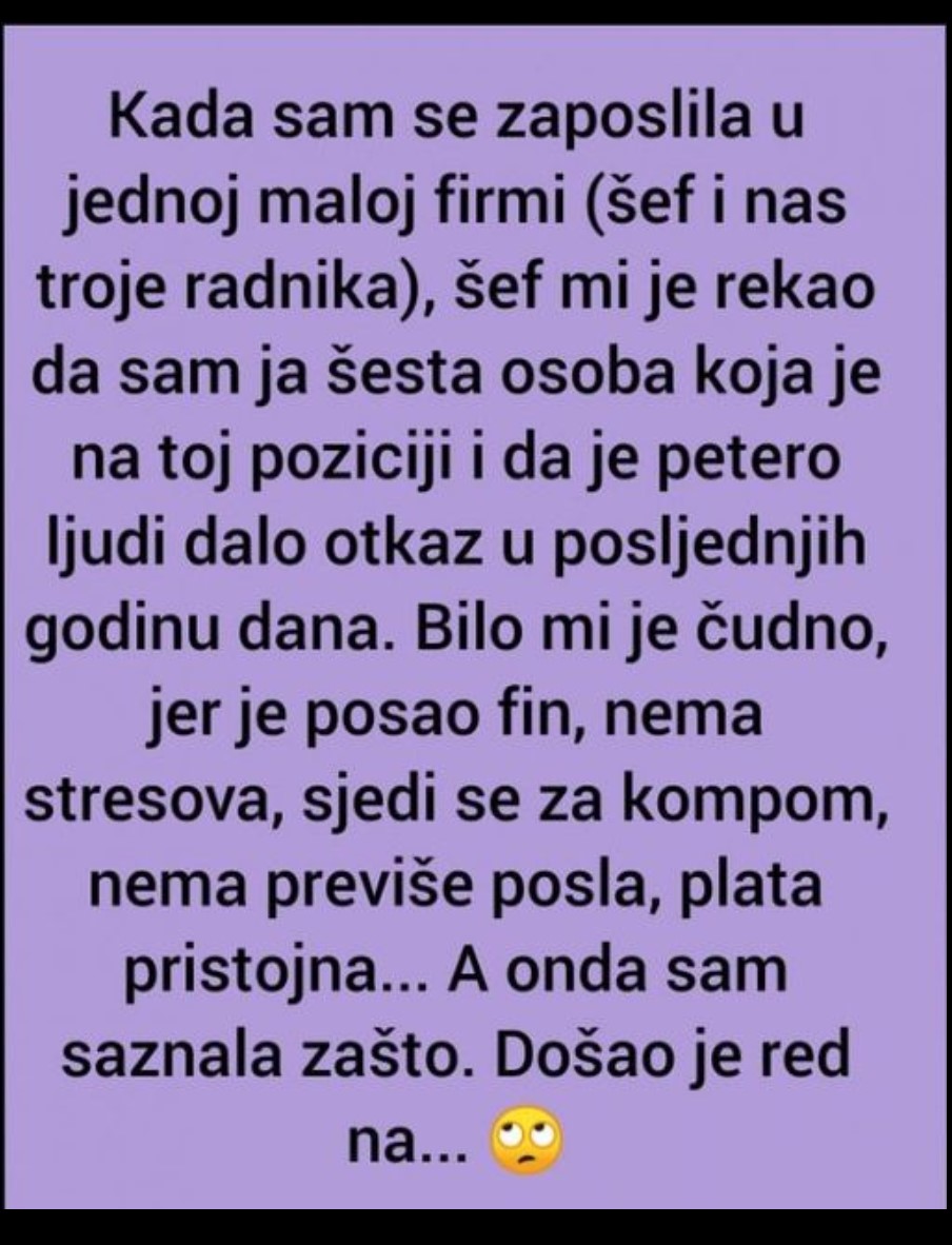 ‘Kada sam se zaposlila u jednoj maloj firmi’