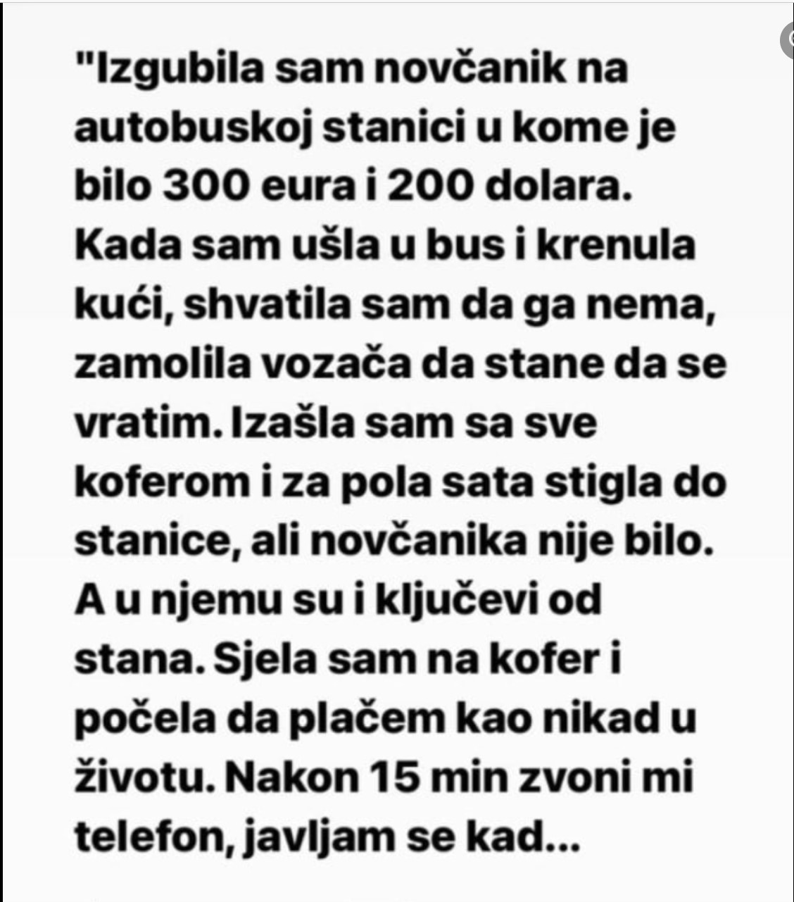 “Izgubila sam novčanik u kojem je bilo 300 eura i 200 dolara”