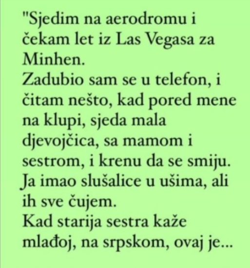 “Sjedim na aerodromu i čekam let iz Las Vegasa za Minhen”