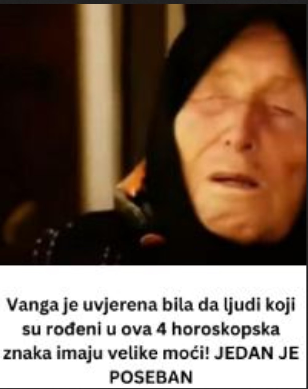 Vanga je uvjerena bila da ljudi koji su rođeni u ova 4 horoskopska znaka imaju velike moći! JEDAN JE POSEBAN