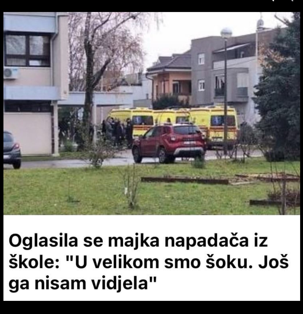 Oglasila se majka napadača iz škole: “U velikom smo šoku. Još ga nisam vidjela”