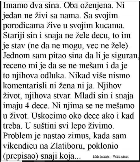 IMAMO DVA SINA OBA OŽENJENA, NI JEDAN NE ŽIVI SA NAMA…