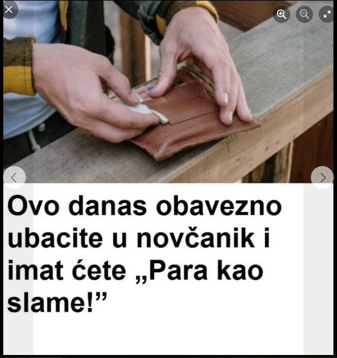 Ovo danas obavezno ubacite u novčanik i imaćete „para kao slame”