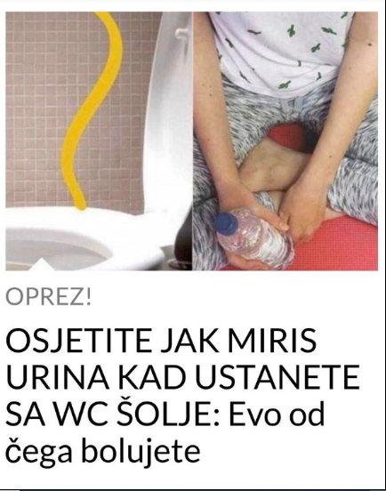 OSJETITE JAK MIRIS URINA KAD USTANETE SA WC ŠOLJE: Evo od čega bolujete