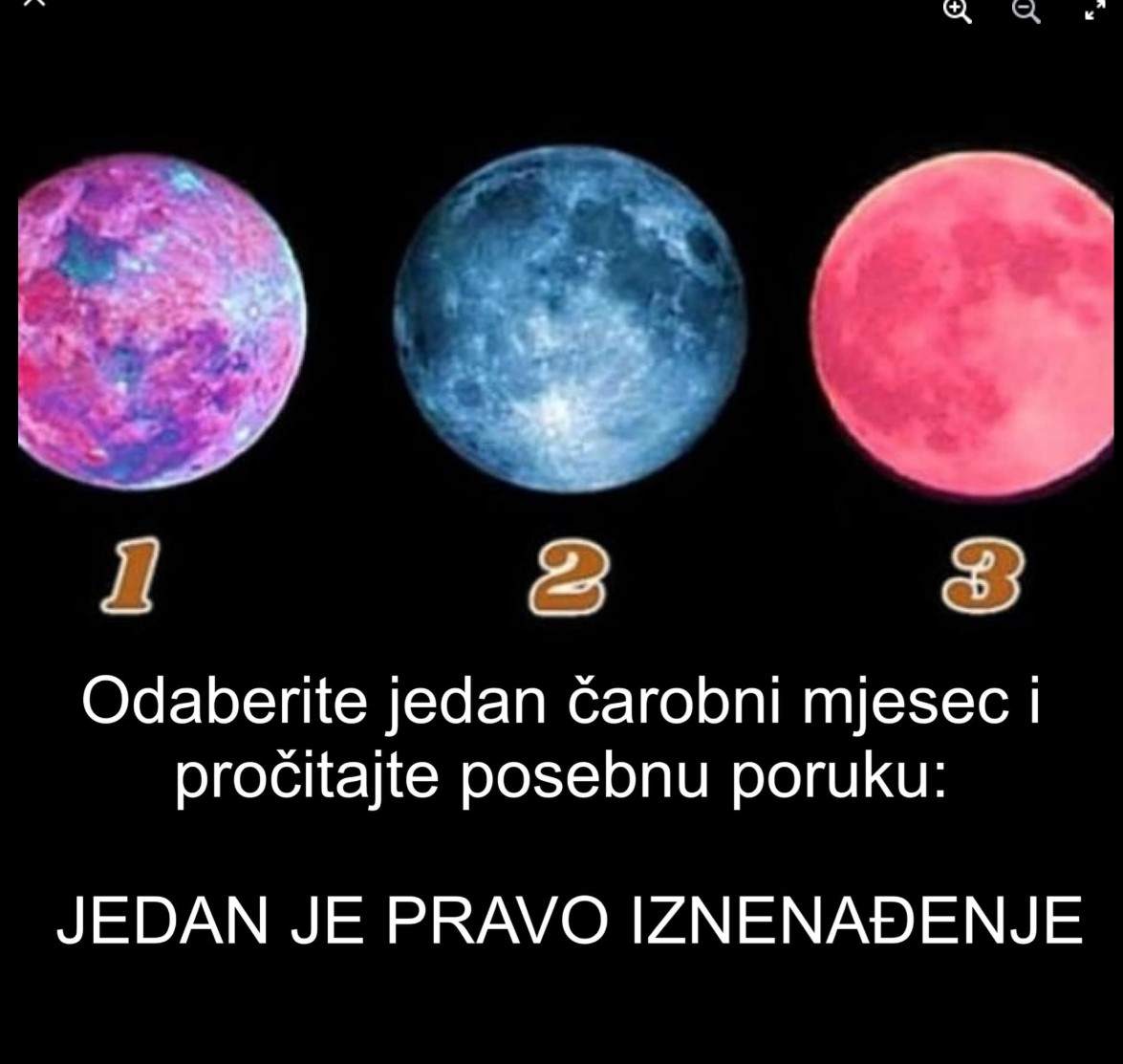 Odaberite jedan čarobni mjesec i pročitajte posebnu poruku: JEDAN JE PRAVO IZNENAĐENJE