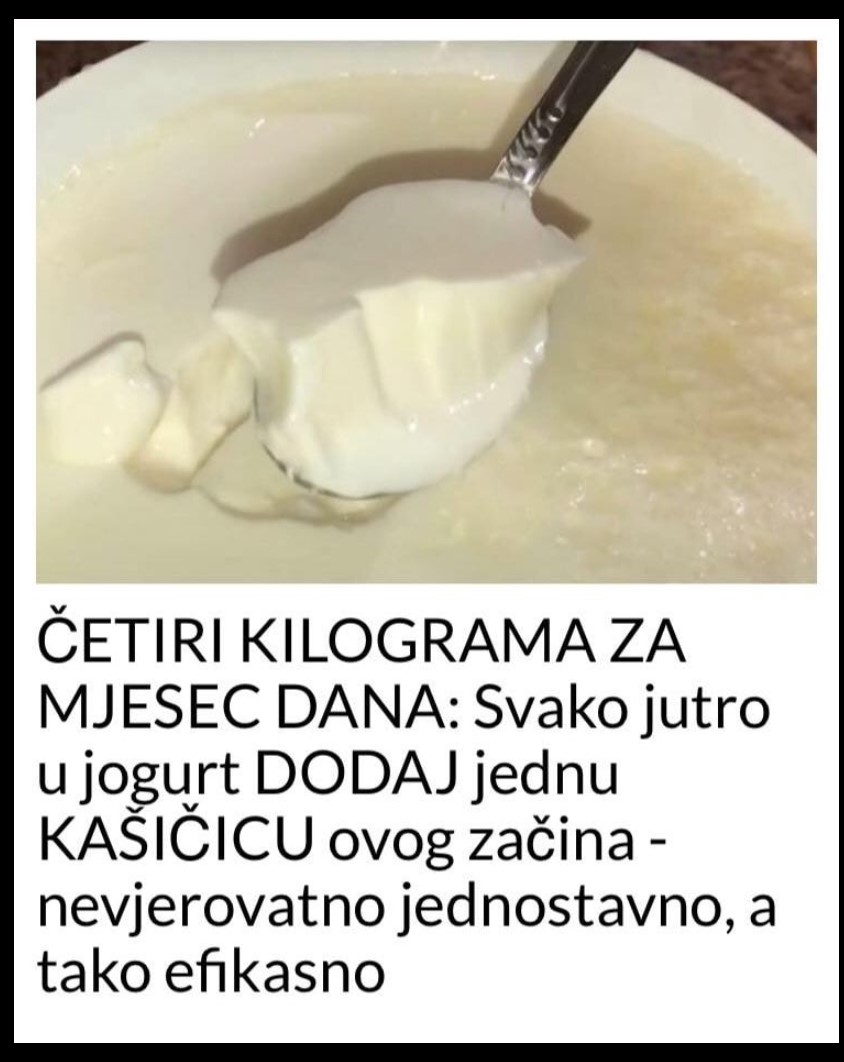 ČETIRI KILOGRAMA ZA MJESEC DANA: Svako jutro u jogurt DODAJ jednu KAŠIČICU ovog začina – nevjerovatno jednostavno, a tako efikasno