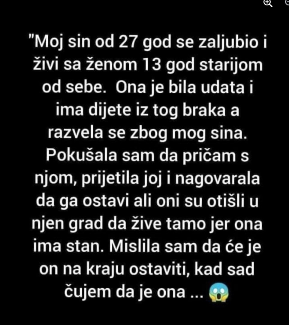 “Moj sin živi sa 13 godina starijom ženom”