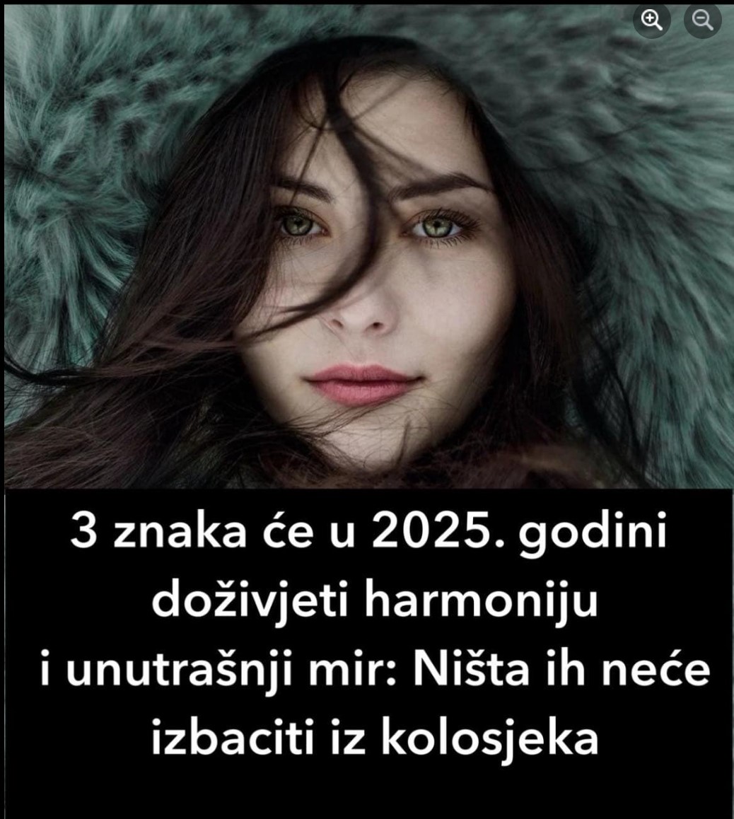 3 znaka će u 2025. godini doživjeti harmoniju i unutrašnji mir: Ništa ih neće izbaciti iz kolosjeka