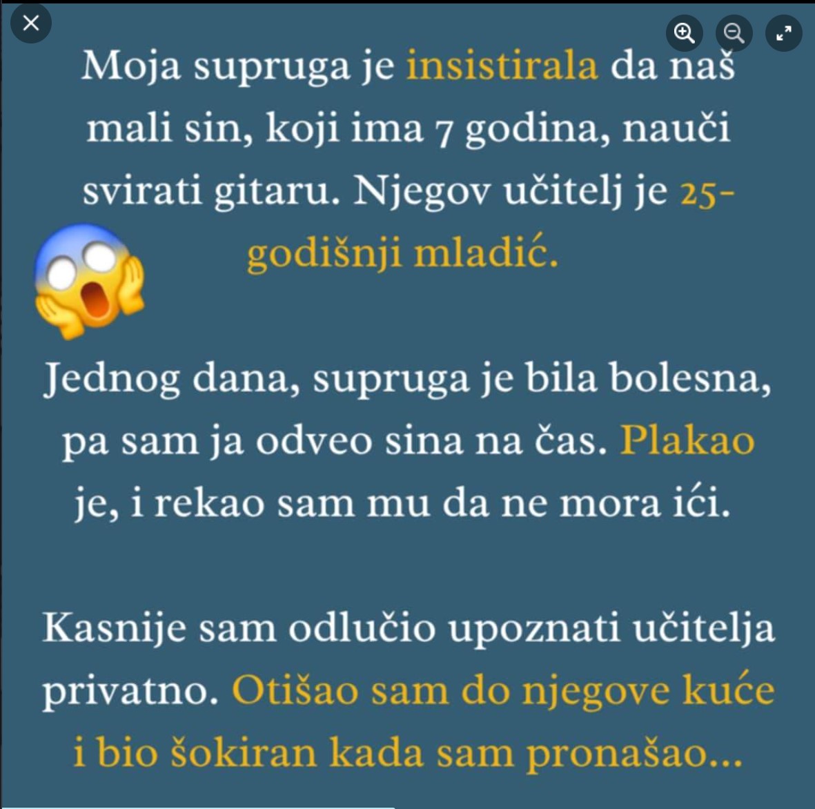 “Moja supruga je insistirala da naš mali sin nauči svirati gitaru, jer…”