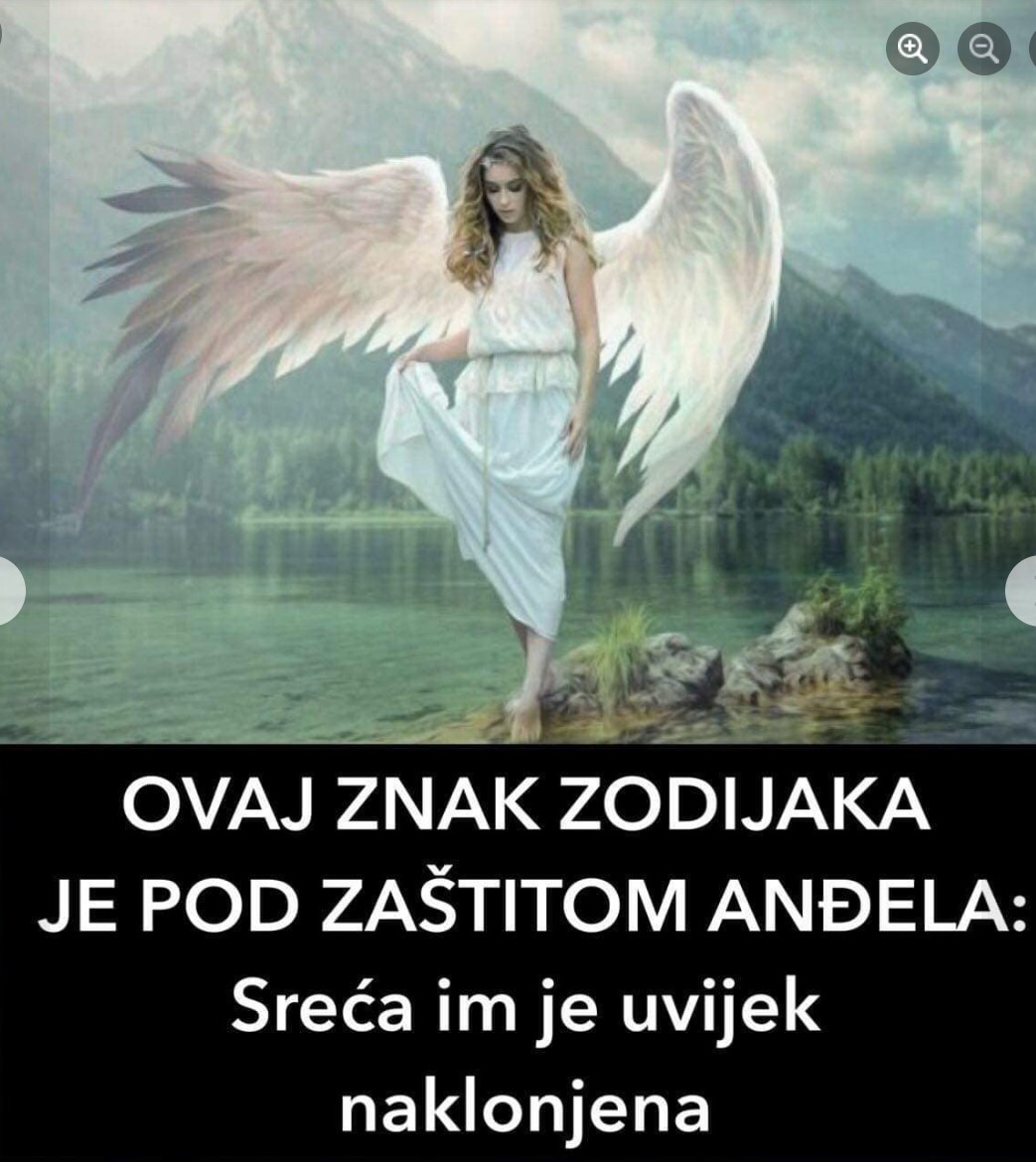 Ovaj znak je pod zaštitom anđela, sreća im je uvek naklonjena