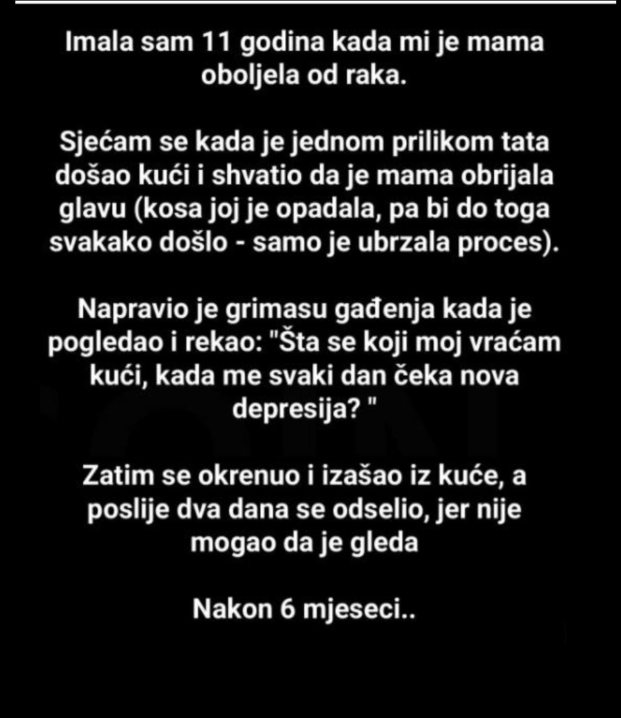 “Imala sam 11 godina kada mi je mama oboljela od raka.”