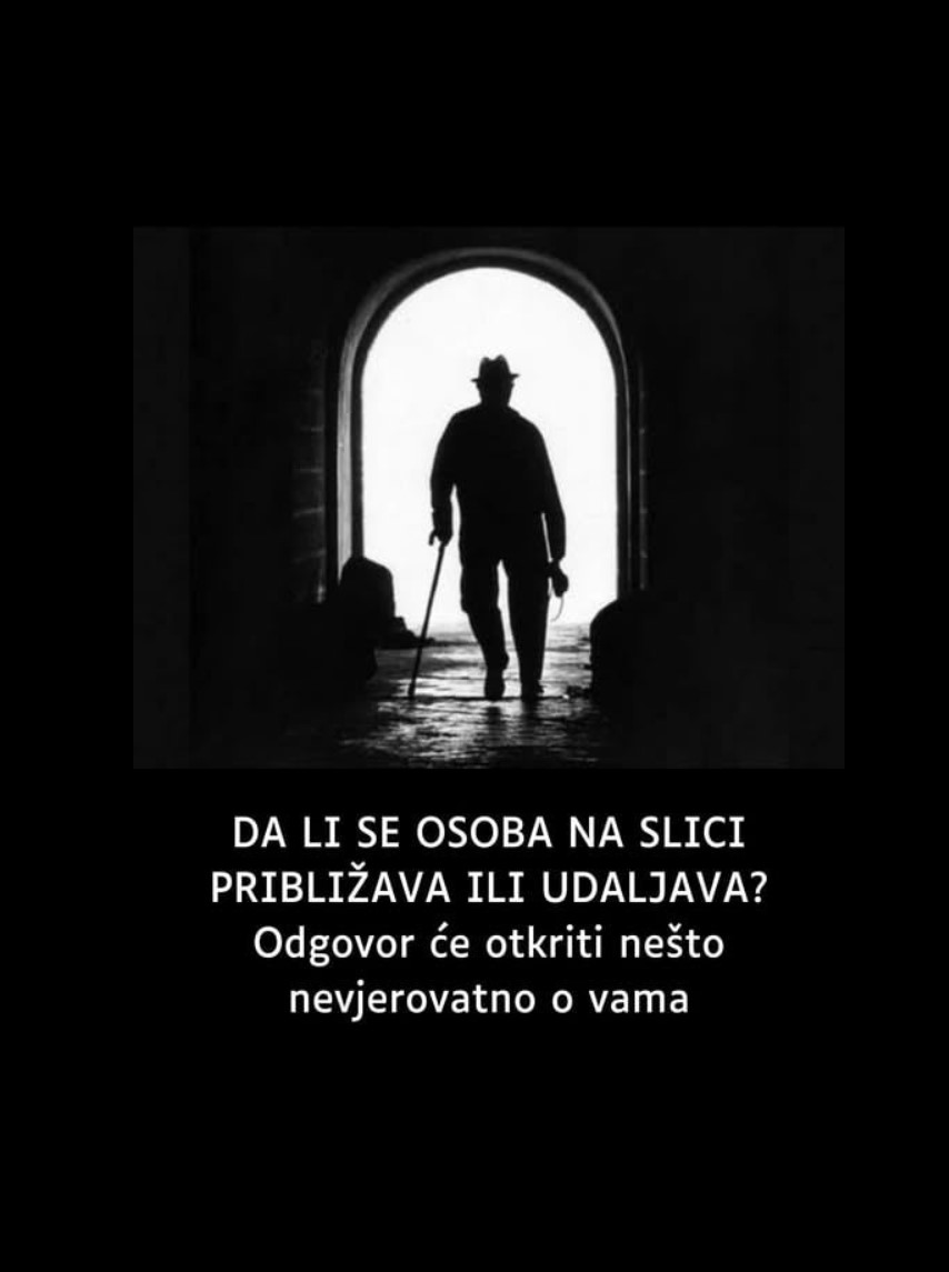 DA LI SE OSOBA NA SLICI PRIBLIŽAVA ILI UDALJAVA? Odgovor će otkriti nešto nevjerovatno o vama samima