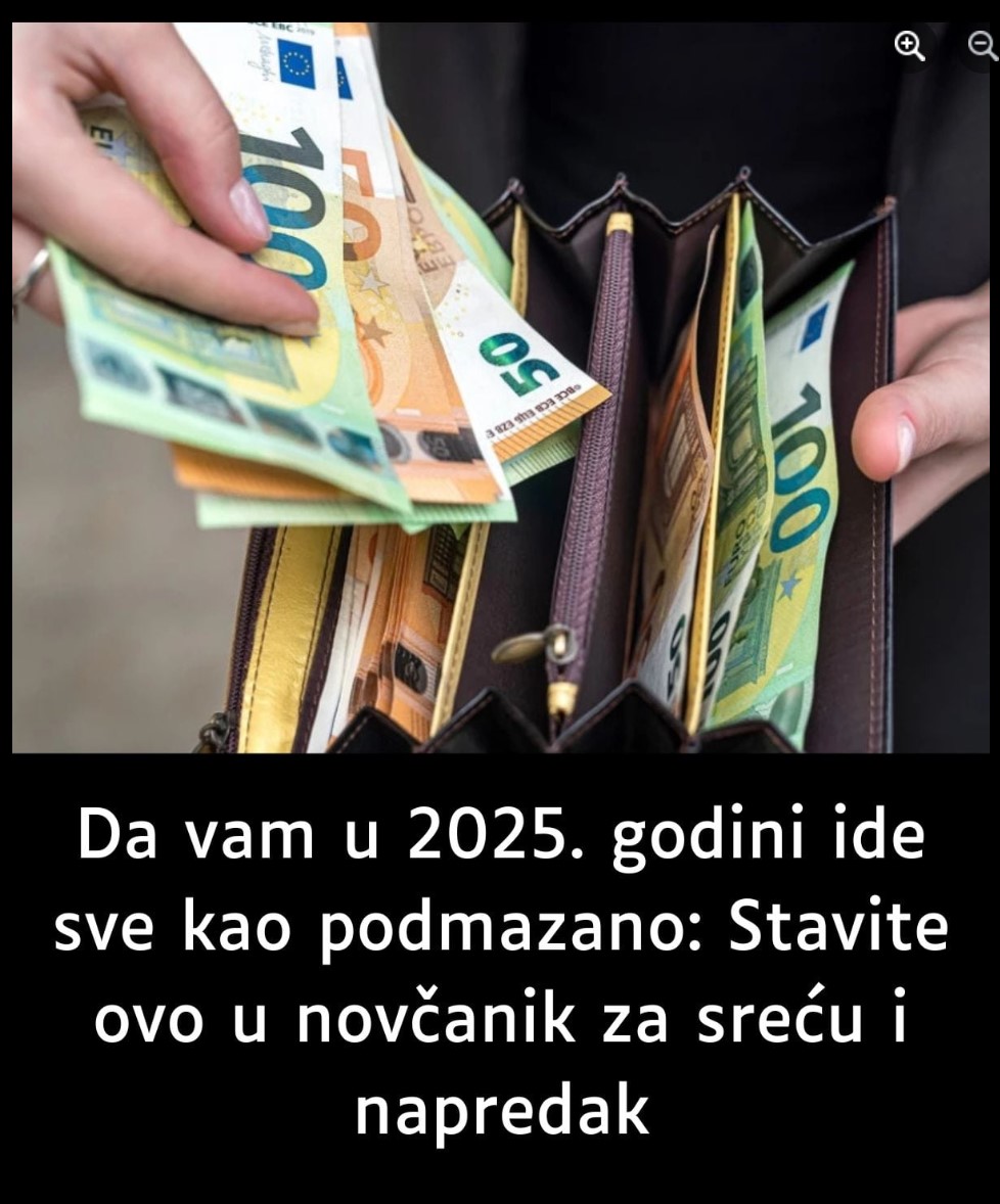 Da vam u 2025. godini ide sve kao podmazano: Stavite ovo u novčanik za sreću i napredak